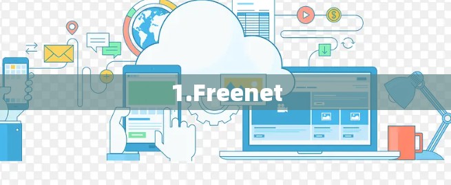 1.Freenet 1.Freenet